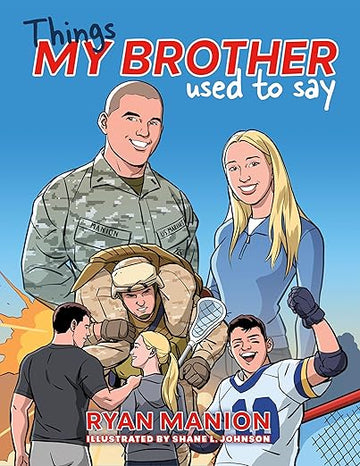 Things My Brother Used to Say by Ryan Manion