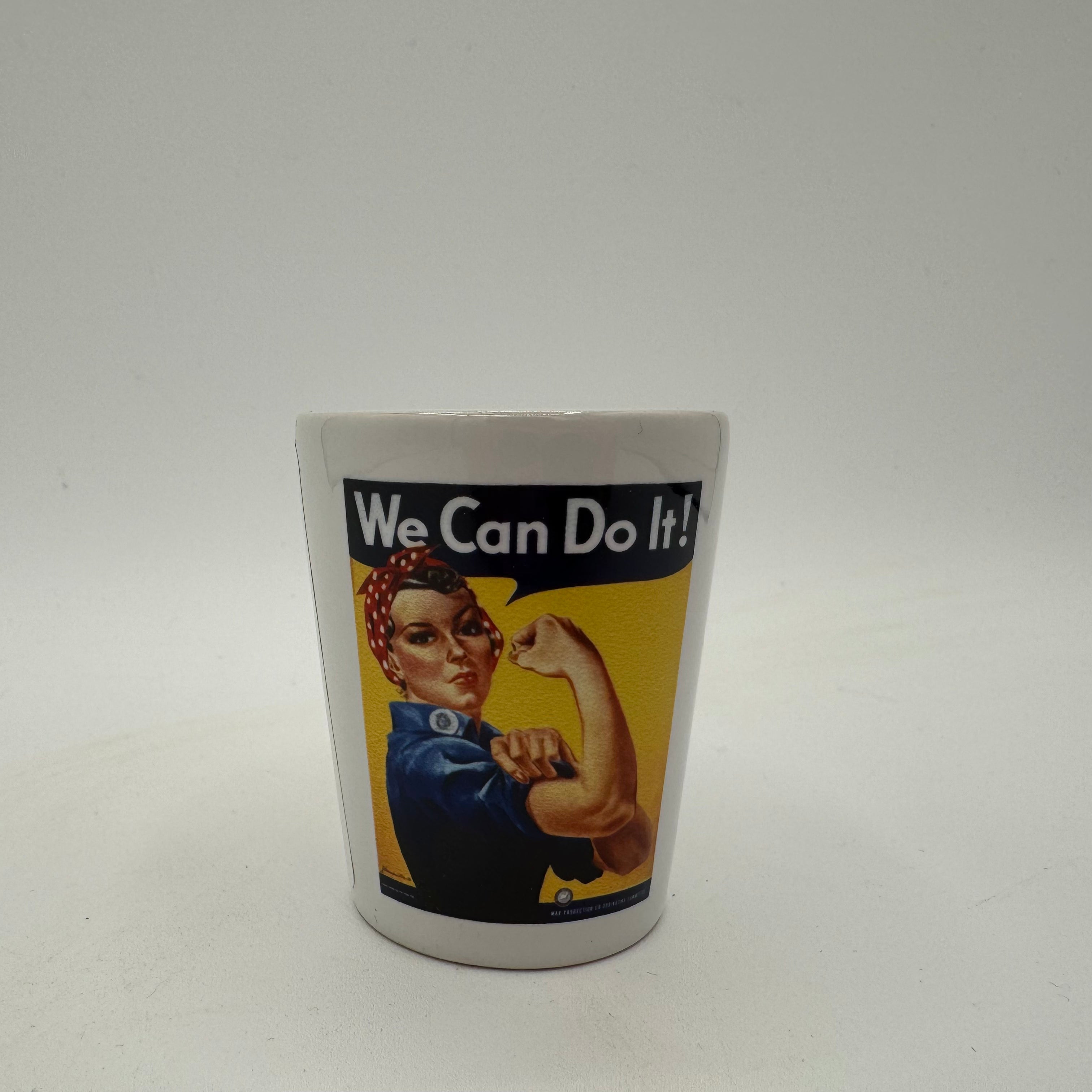 Rosie the Riveter Shot Glass